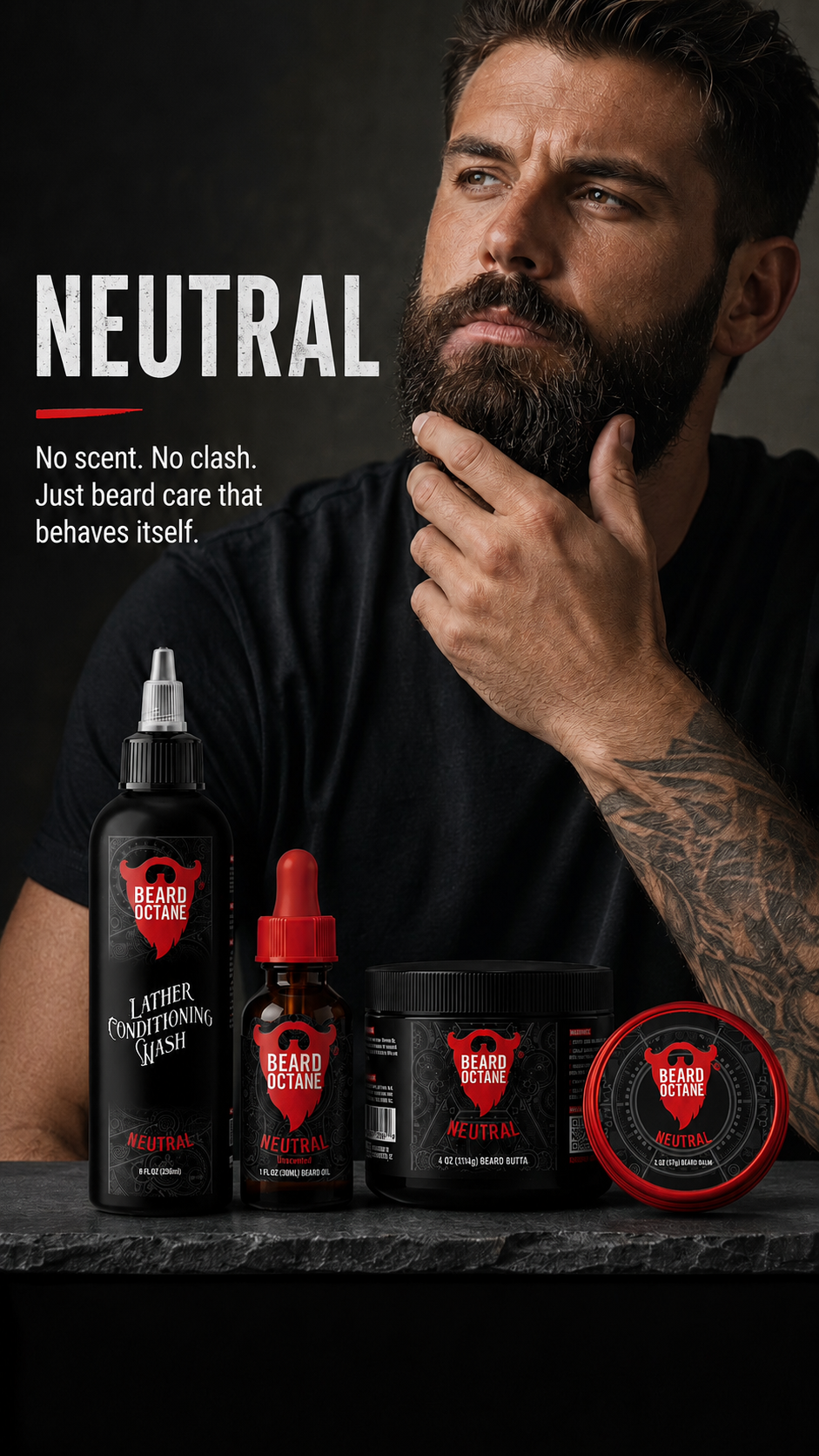 A bearded man in a black shirt poses with multiple Beard Care products on a dark stone surface against a dark studio background. Large text reads 'NEUTRAL' with smaller copy describing a neutral scent and beard care focus.